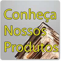 Conheça Nossos Produtos
